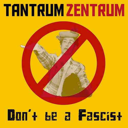 Artwork for Don't Be a fascist