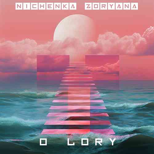 Artwork for Nichenka Zoryana - O Lory