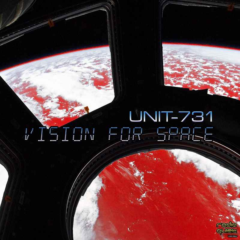 Unit-731 - Vision For Space