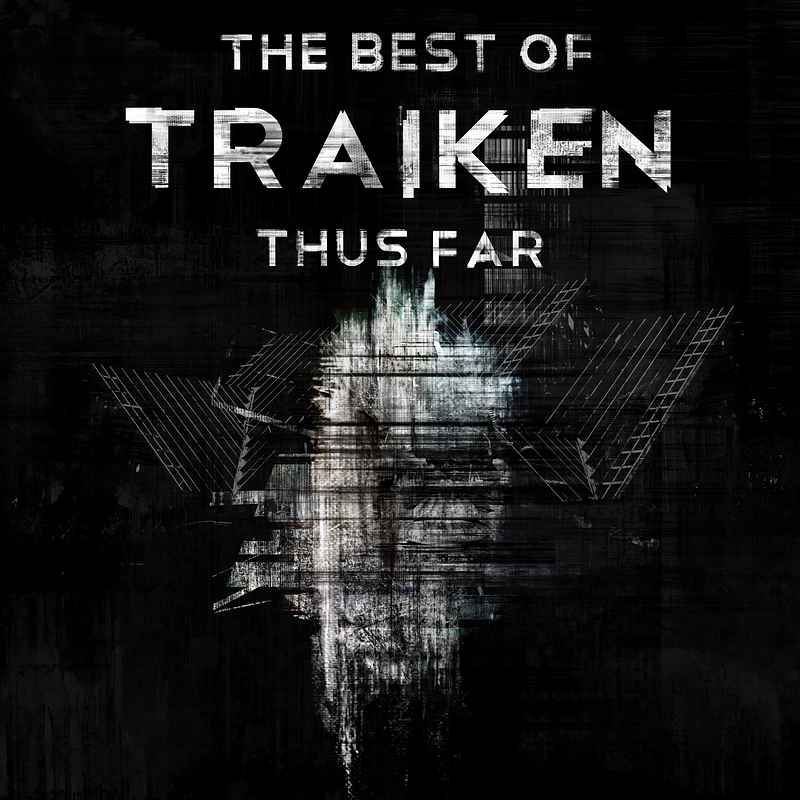 The Best of Traiken Thus Far