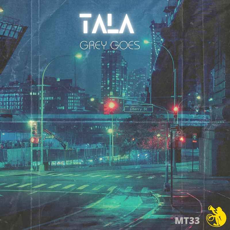 Tala -Grey Goes