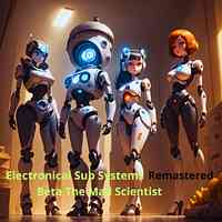 Electronical Sub Systems Remastered