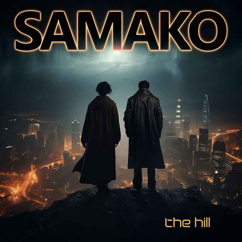 SAMAKO The Hill 
