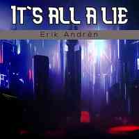Artwork for It's all a Lie
