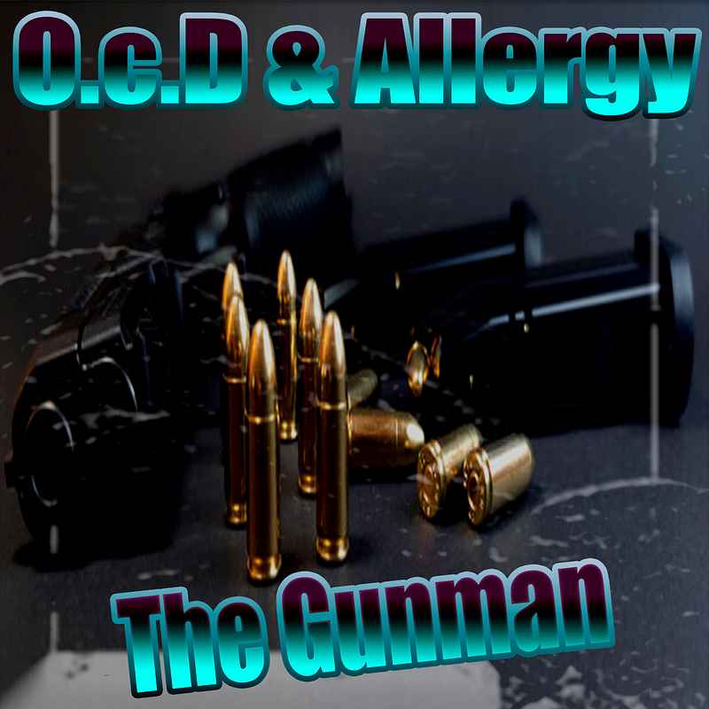 O.c.D & Allergy_The_Gunman  2023_HD
