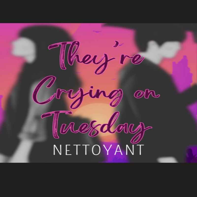 They're Crying on Tuesday