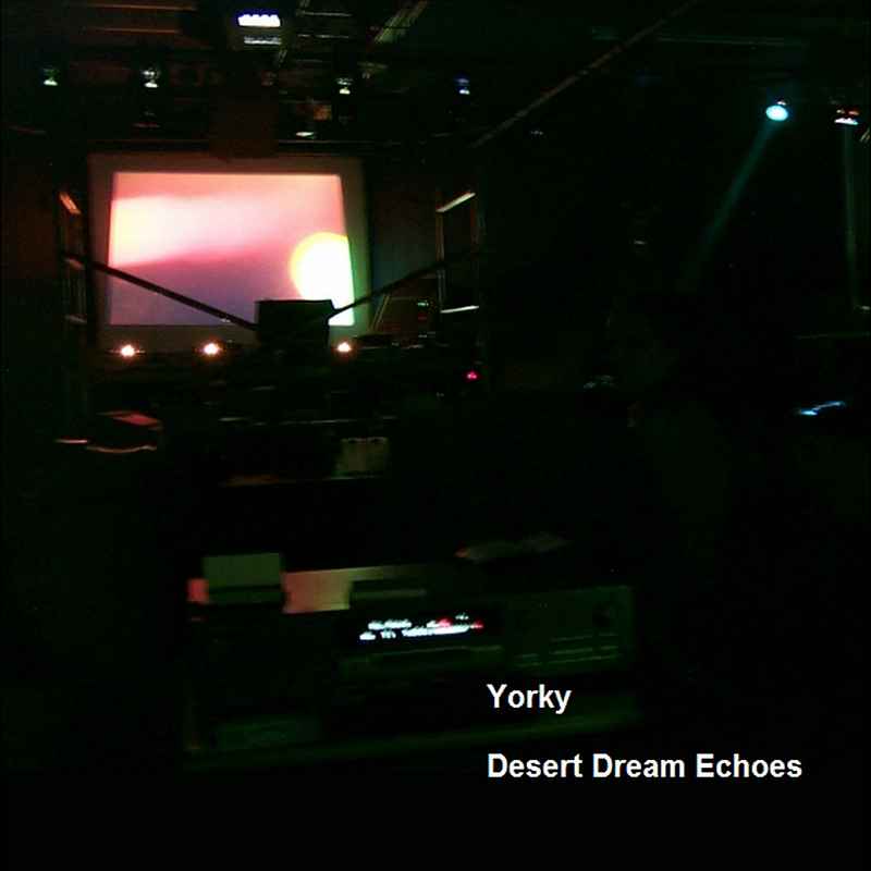 Yorky - Desert Dream Echoes
