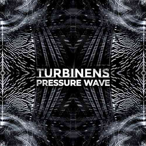 Artwork for Turbinens - Pressure Wave