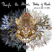 Artwork for Through The Altered States of Mind va compiled by Bear and EB10