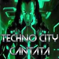 Artwork for TECHNO CITY CANTATA 