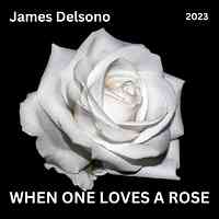 Artwork for When One Loves A Rose