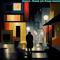 Artwork for Octave - Freak (Jo Creep remix)