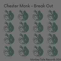 Artwork for Chester Monk - Breack OUT