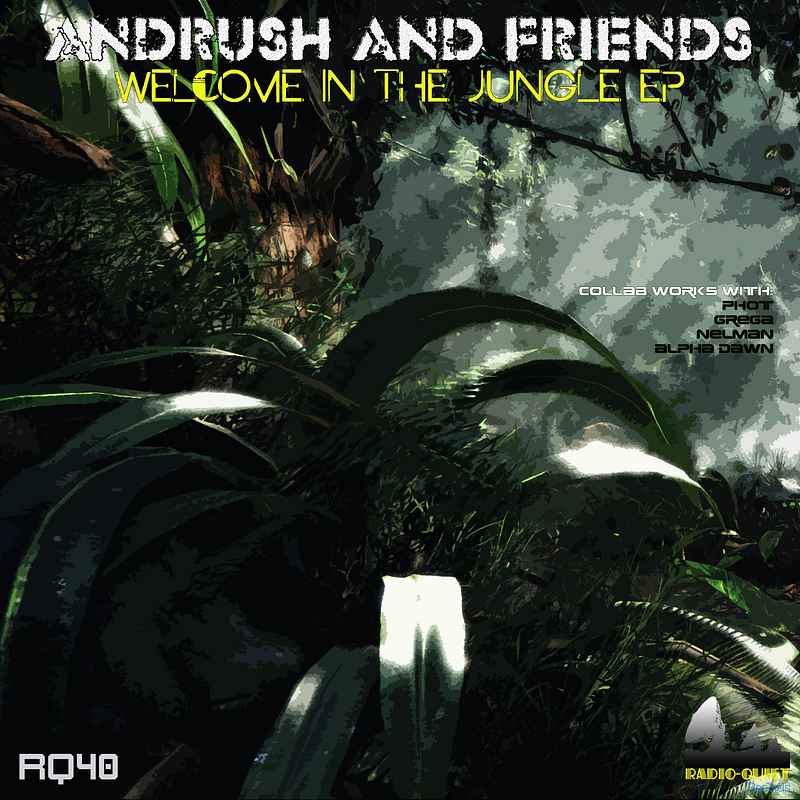 Andrush and Friends - Welcome In The Jungle