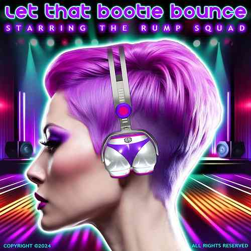 Artwork for Let That Bootie Bounce