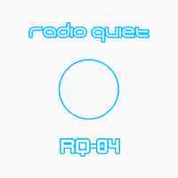 Artwork for Radio Quiet - RQ04