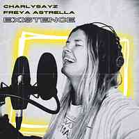Charlysayz Feat. Freya Astrella