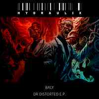 Artwork for Hydraulix 163 - Baly - Dr Distorted E.P.