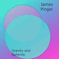 Artwork for Gravity and Spheres
