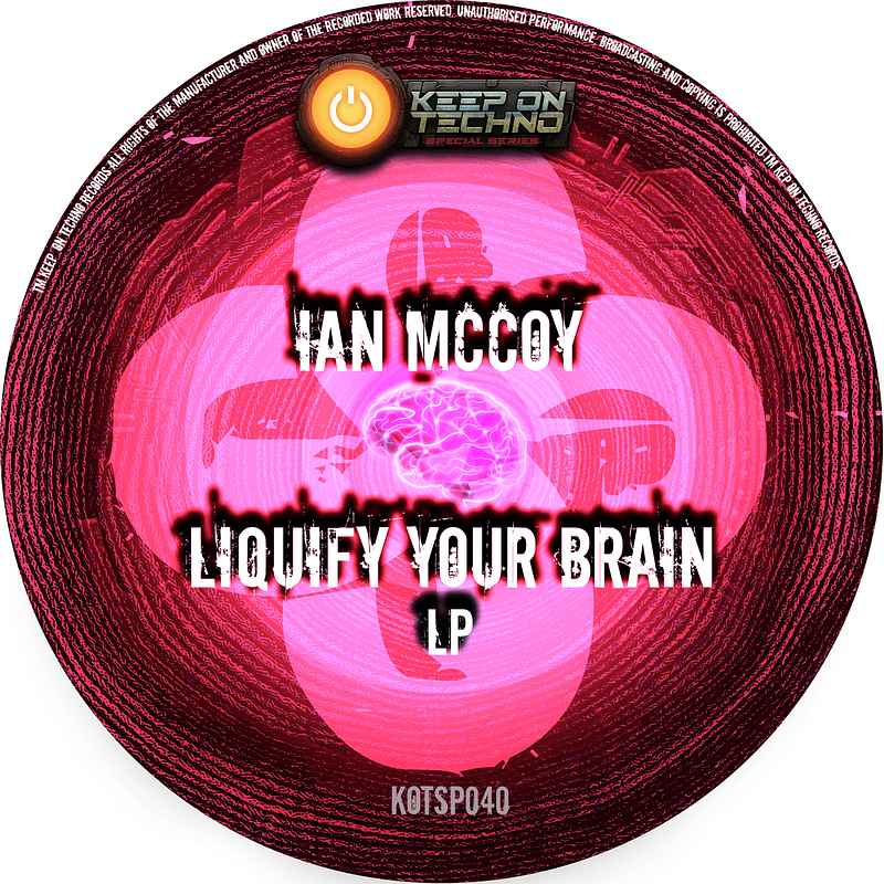 Liquify Your Brain LP